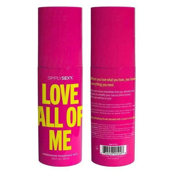 Simply Sexy - PHEROMONE BODY MIST - LOVE ALL OF ME - 3.35 floz | 99mL - PlayLoveToys